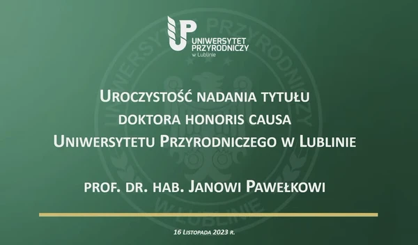 Prof. dr hab. Jan Pawełek doktorem honoris causa UP w Lublinie